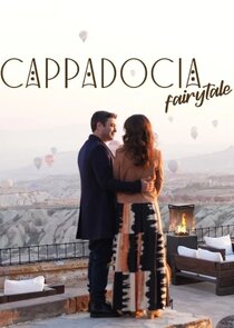 Cappadocia Fairytale Ne Zaman?'