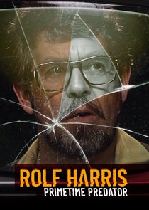 Rolf Harris: Primetime Predator 1.Sezon Ne Zaman?