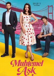 Muhtemel Aşk Ne Zaman?'