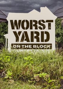 Worst Yard on the Block 1.Sezon Ne Zaman?