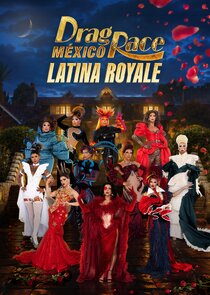 Drag Race México: Latina Royale Ne Zaman?'