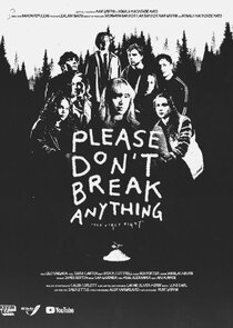 Please Don't Break Anything Ne Zaman?'