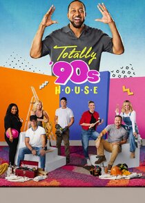 Totally ‘90s House Ne Zaman?'