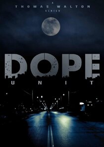 D.O.P.E. Unit Ne Zaman?'