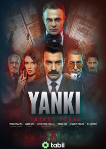 Yanki: Ikinci Perde Ne Zaman?'