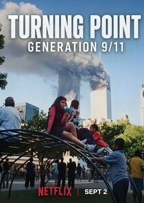 Turning Point: Generation 9/11 Ne Zaman?'
