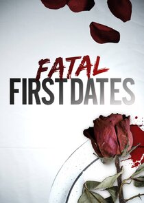 Fatal First Dates Ne Zaman?'