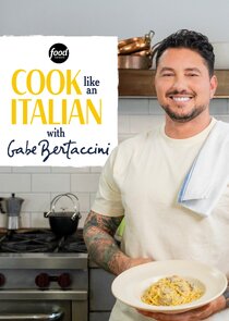 Cook Like an Italian With Gabe Bertaccini Ne Zaman?'