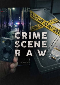 Crime Scene Raw Ne Zaman?'