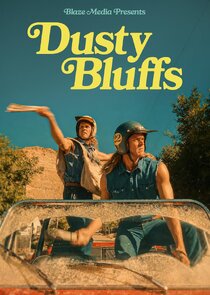 Dusty Bluffs 1.Sezon 6.Bölüm Ne Zaman?