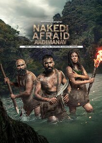 Naked and Afraid: Aadimanav Ne Zaman?'