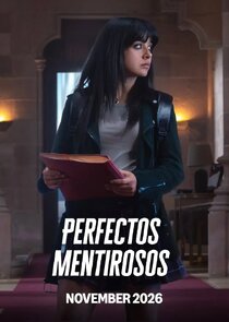 Perfectos mentirosos Ne Zaman?'