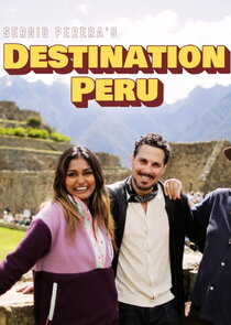Sergio Perera's Destination Peru Ne Zaman?'