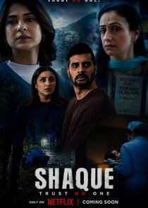 Shaque: Trust No One Ne Zaman?'