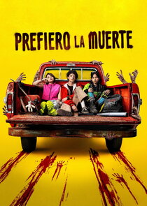 Prefiero la Muerte Ne Zaman?'