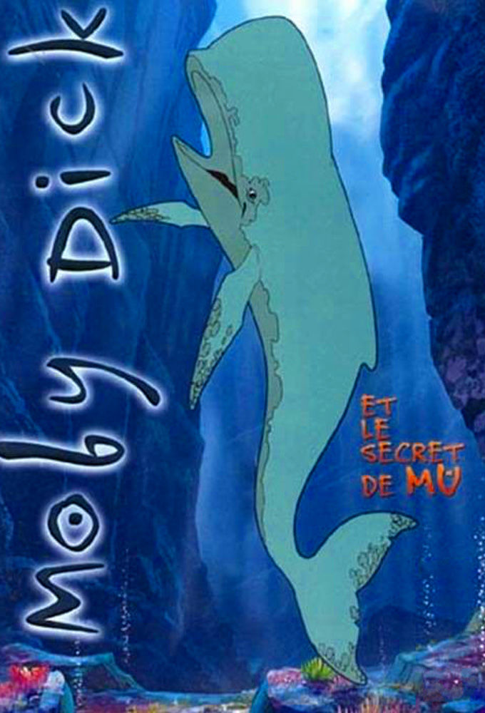 Moby Dick et le secret de Mu ne zaman