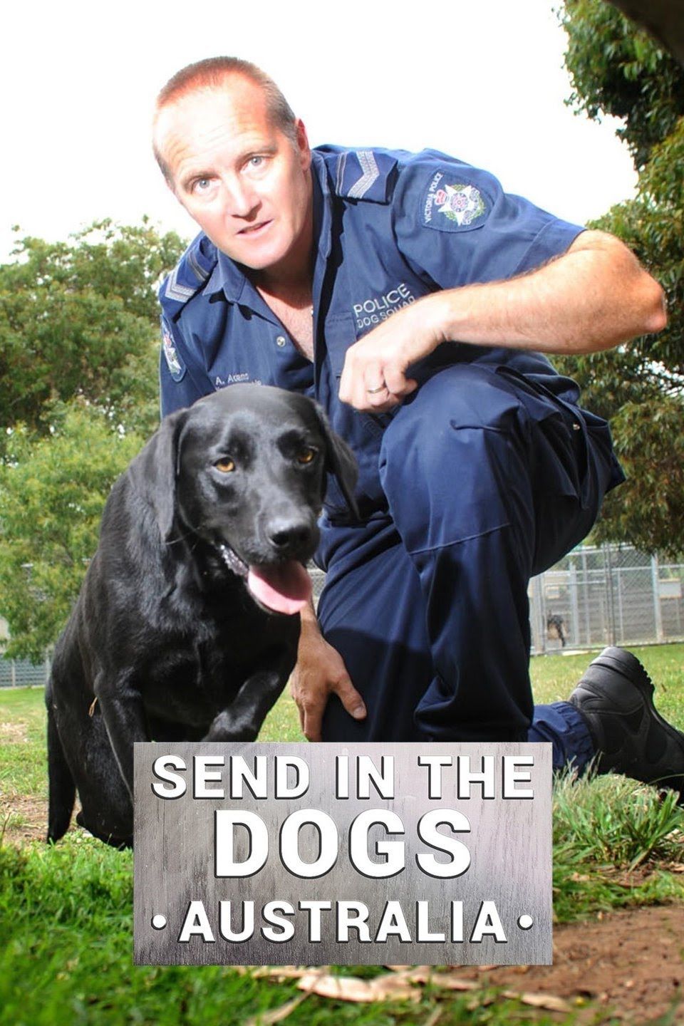 Send in the Dogs Australia ne zaman