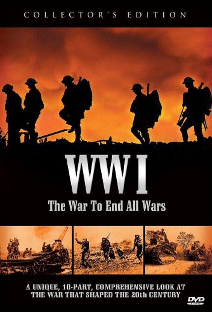 WWI: The War to End All Wars ne zaman