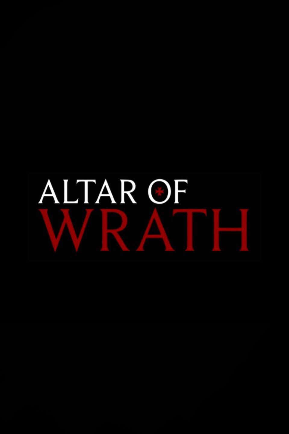 Altar of Wrath ne zaman