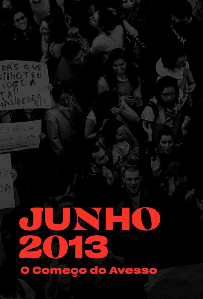 Junho 2013 - O Começo do Avesso ne zaman
