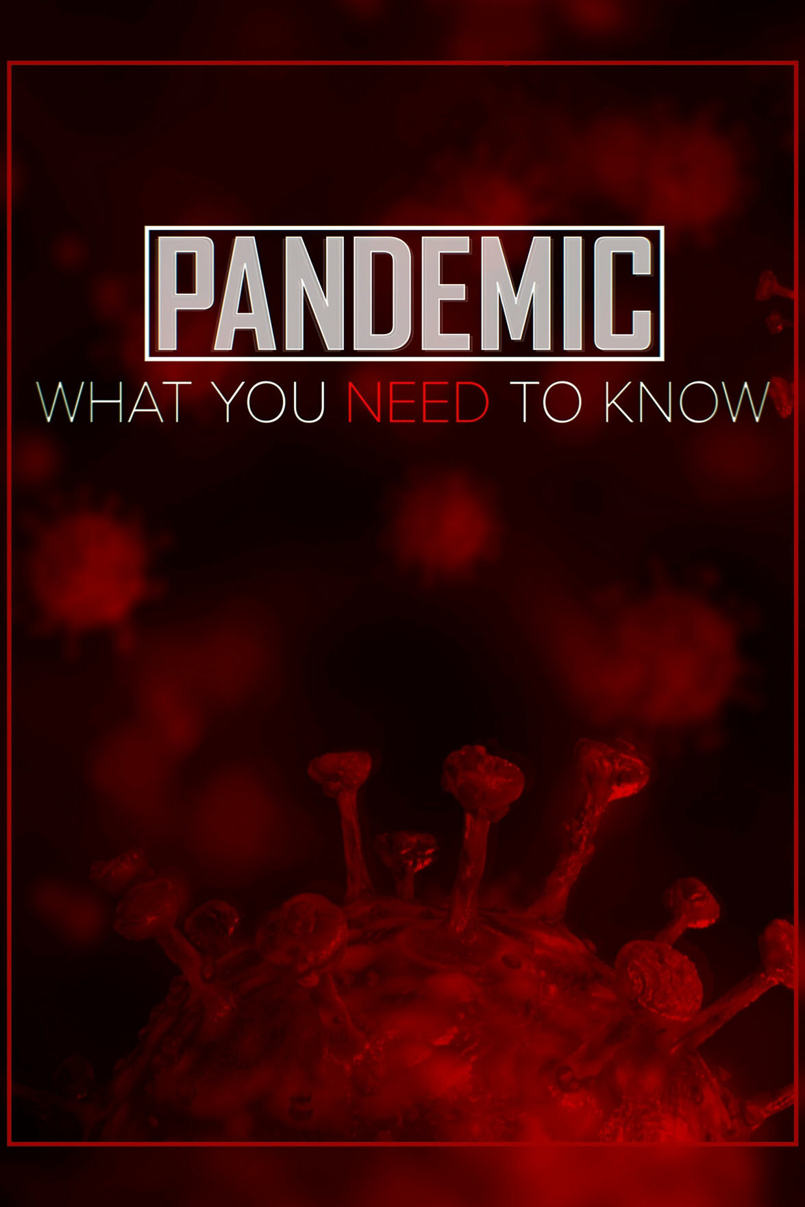 Pandemic: What You Need to Know ne zaman