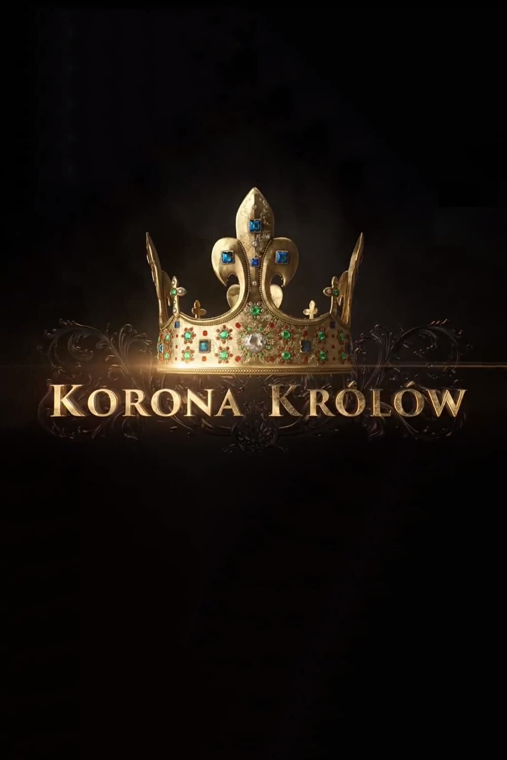 Korona królów ne zaman