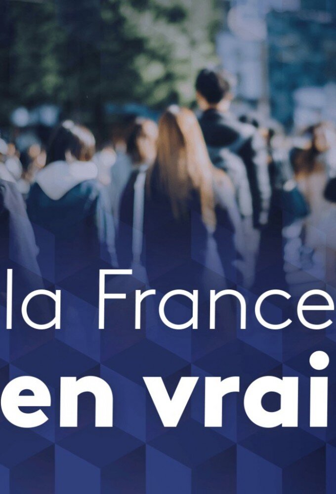 La France en vrai ne zaman