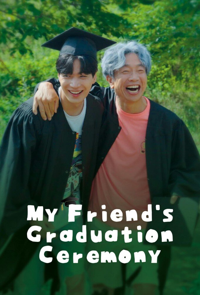 My Friend's Graduation Ceremony ne zaman