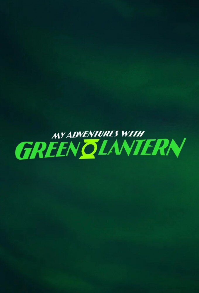 My Adventures with Green Lantern ne zaman