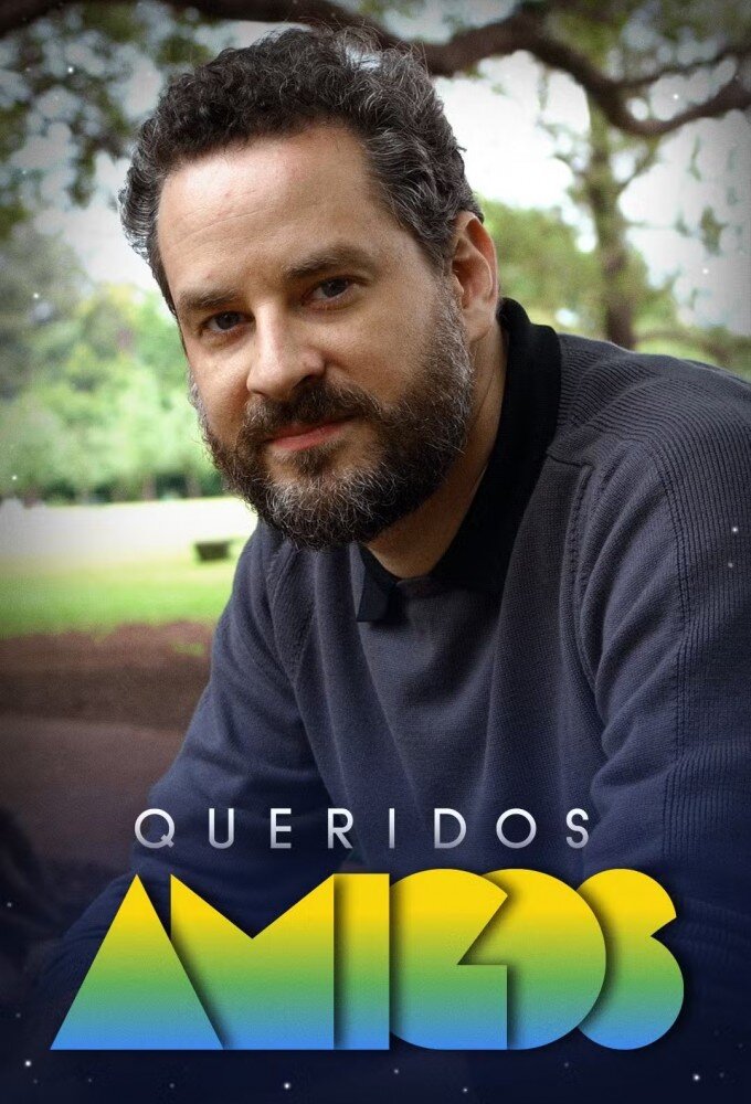 Queridos Amigos ne zaman