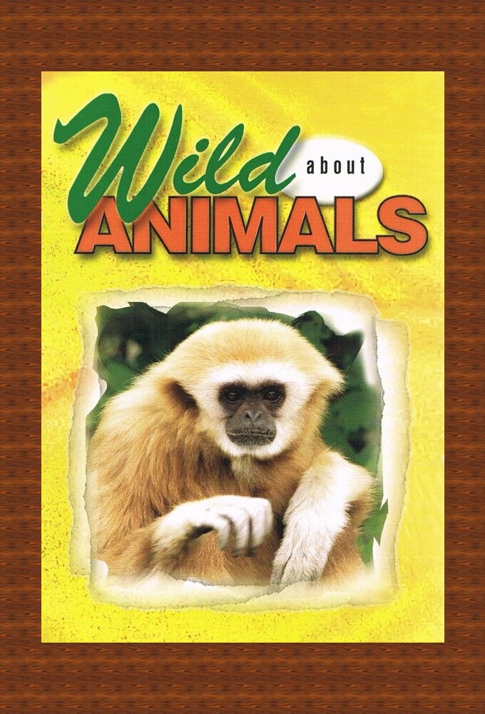 Wild About Animals ne zaman