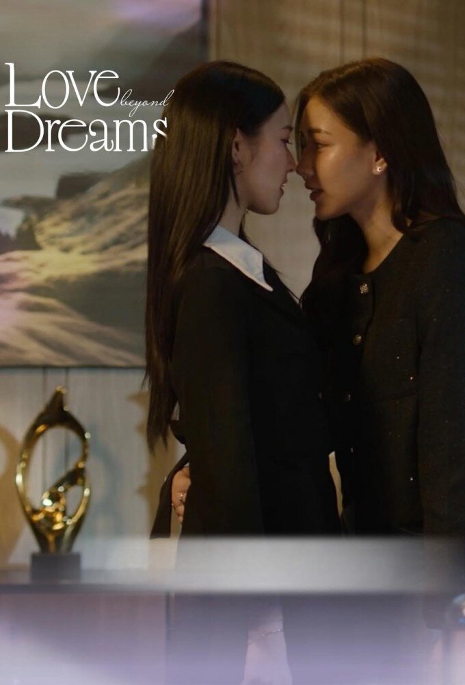 Love Beyond Dreams ne zaman