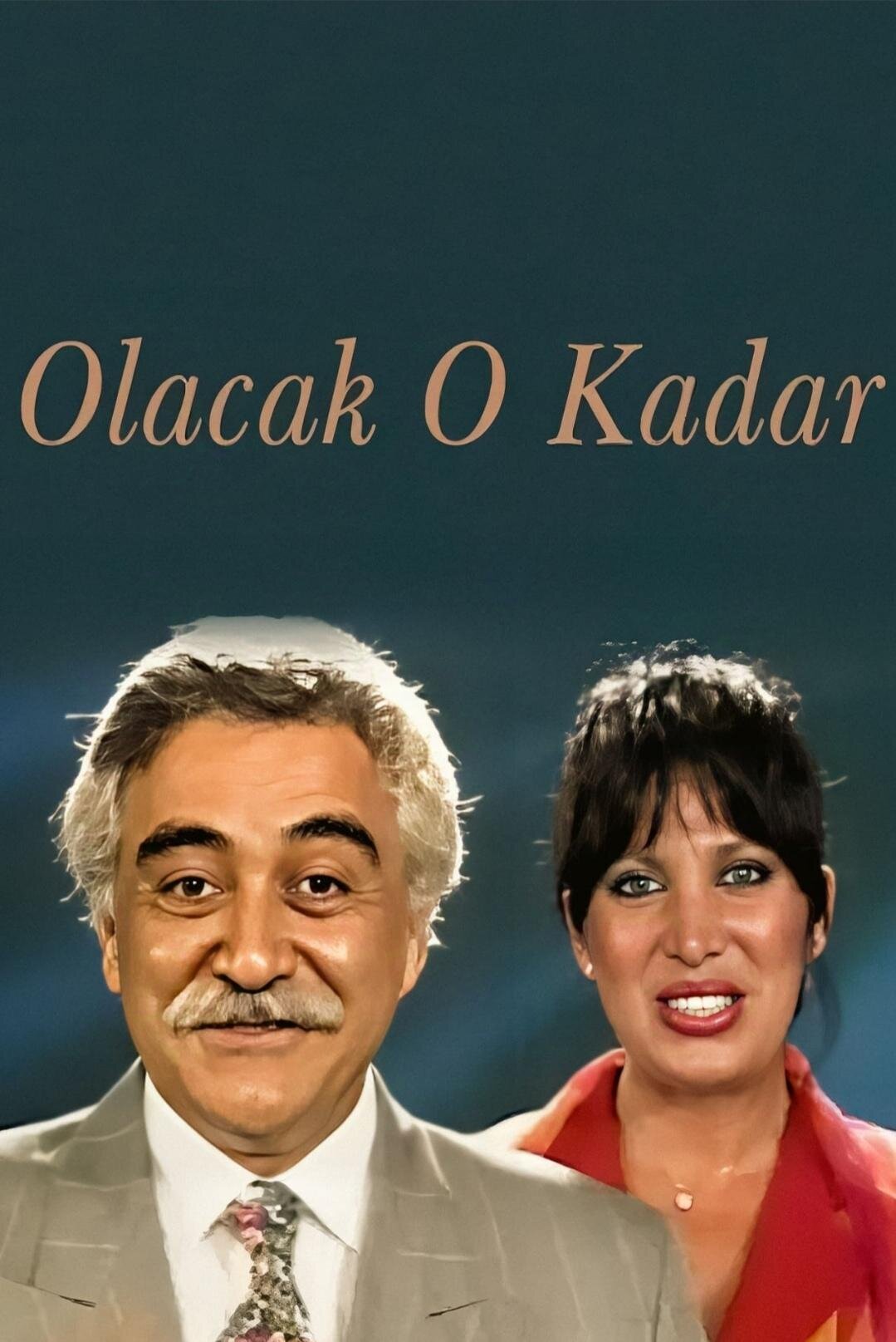 Olacak O Kadar ne zaman