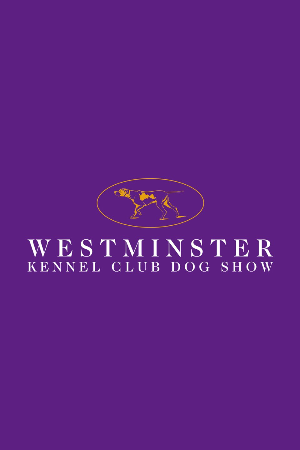 Westminster Kennel Club Dog Show ne zaman