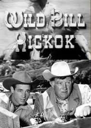 The Adventures of Wild Bill Hickok ne zaman