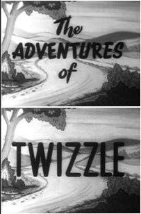 The Adventures of Twizzle ne zaman