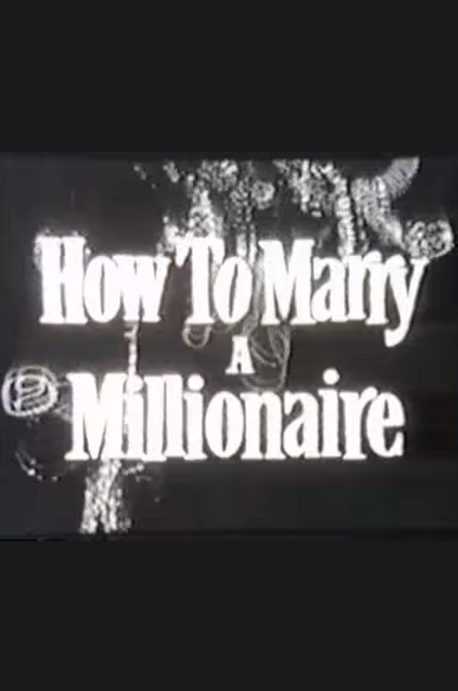 How to Marry a Millionaire ne zaman