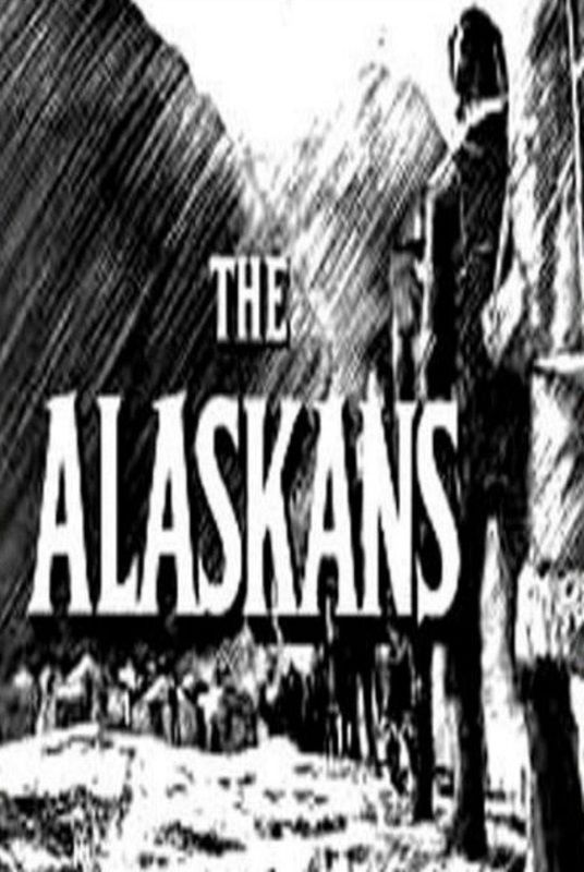 The Alaskans ne zaman