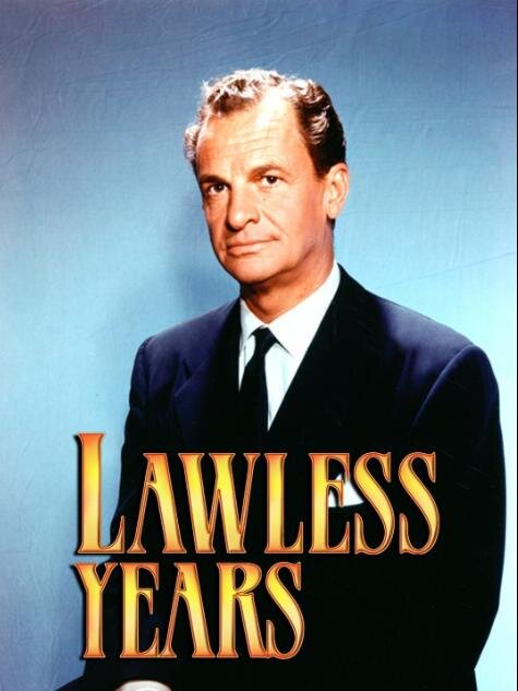 The Lawless Years ne zaman