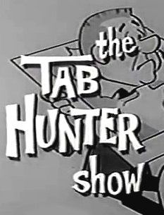 The Tab Hunter Show ne zaman