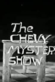 The Chevy Mystery Show ne zaman