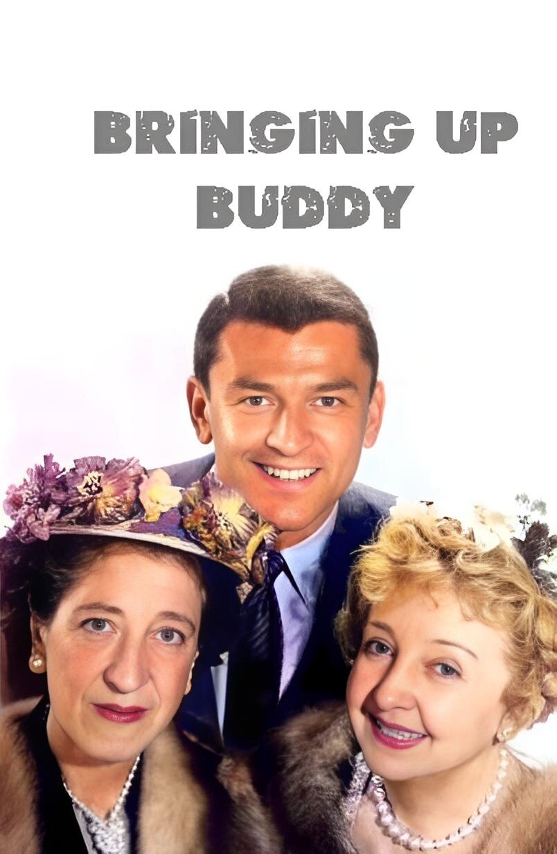 Bringing Up Buddy ne zaman