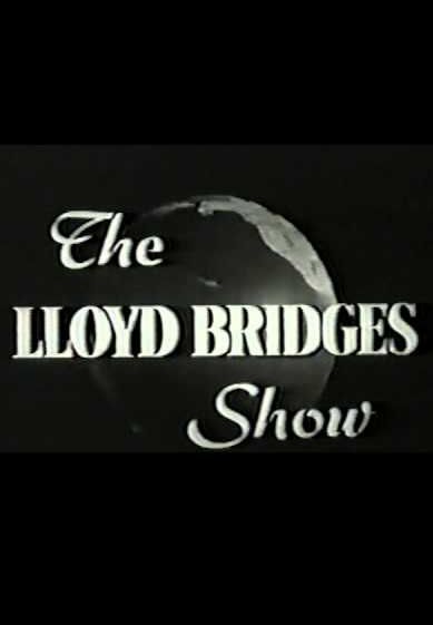 The Lloyd Bridges Show ne zaman