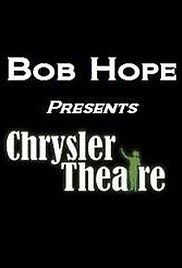 Bob Hope Presents the Chrysler Theatre ne zaman