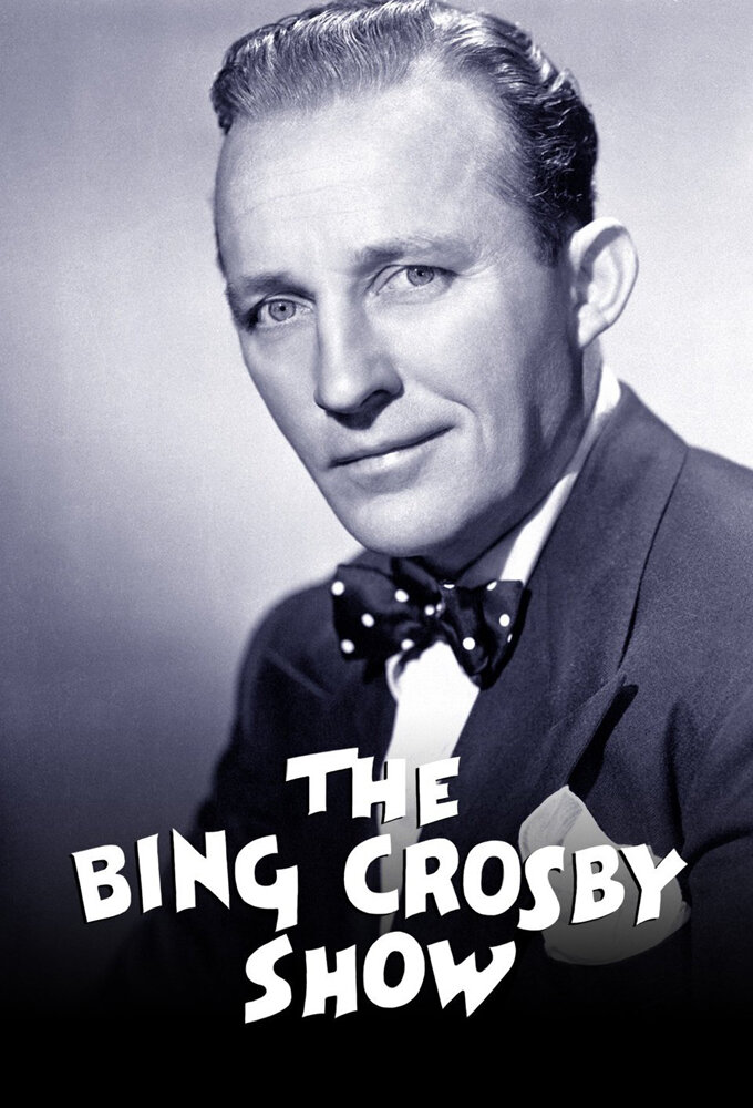 The Bing Crosby Show ne zaman