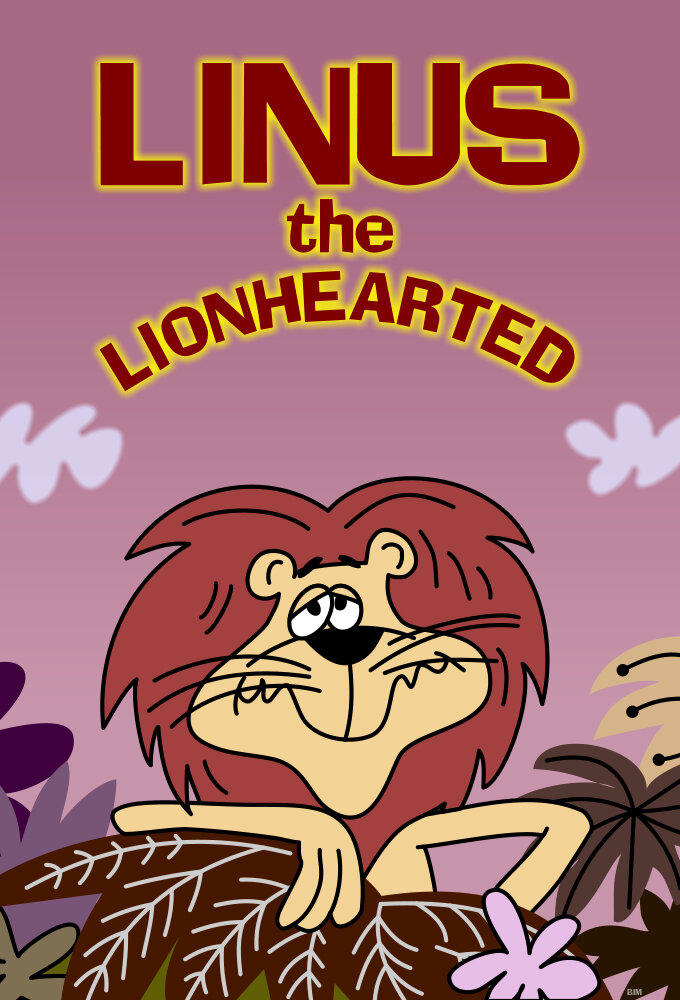 Linus the Lionhearted ne zaman