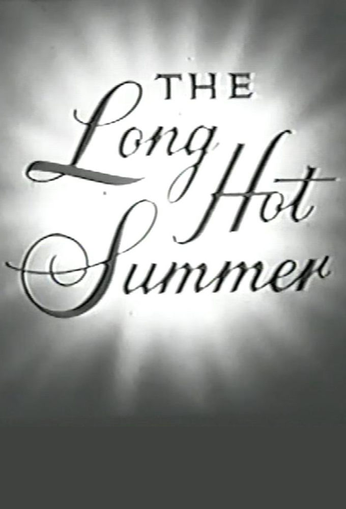 The Long, Hot Summer ne zaman