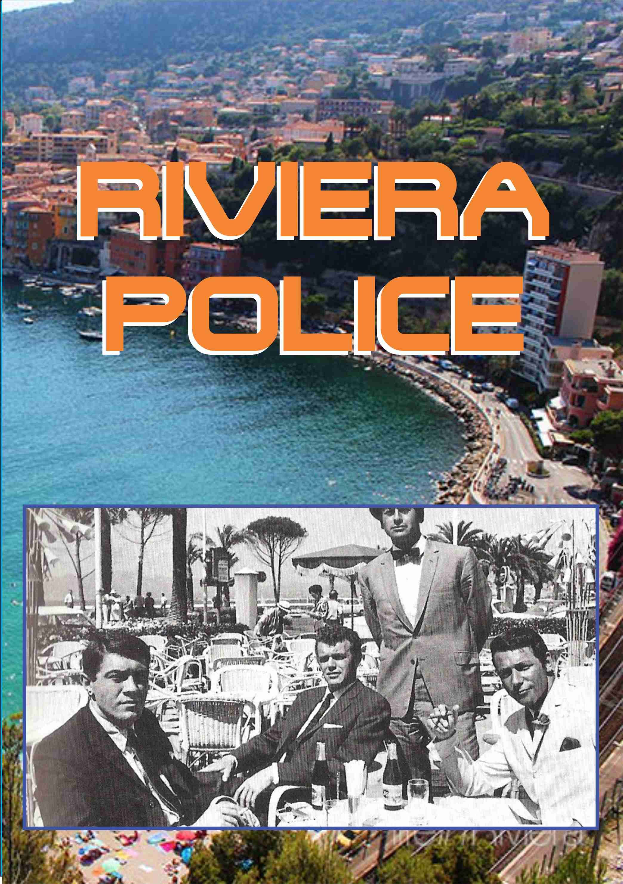 Riviera Police ne zaman
