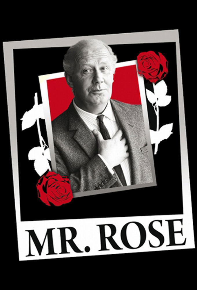Mr. Rose ne zaman