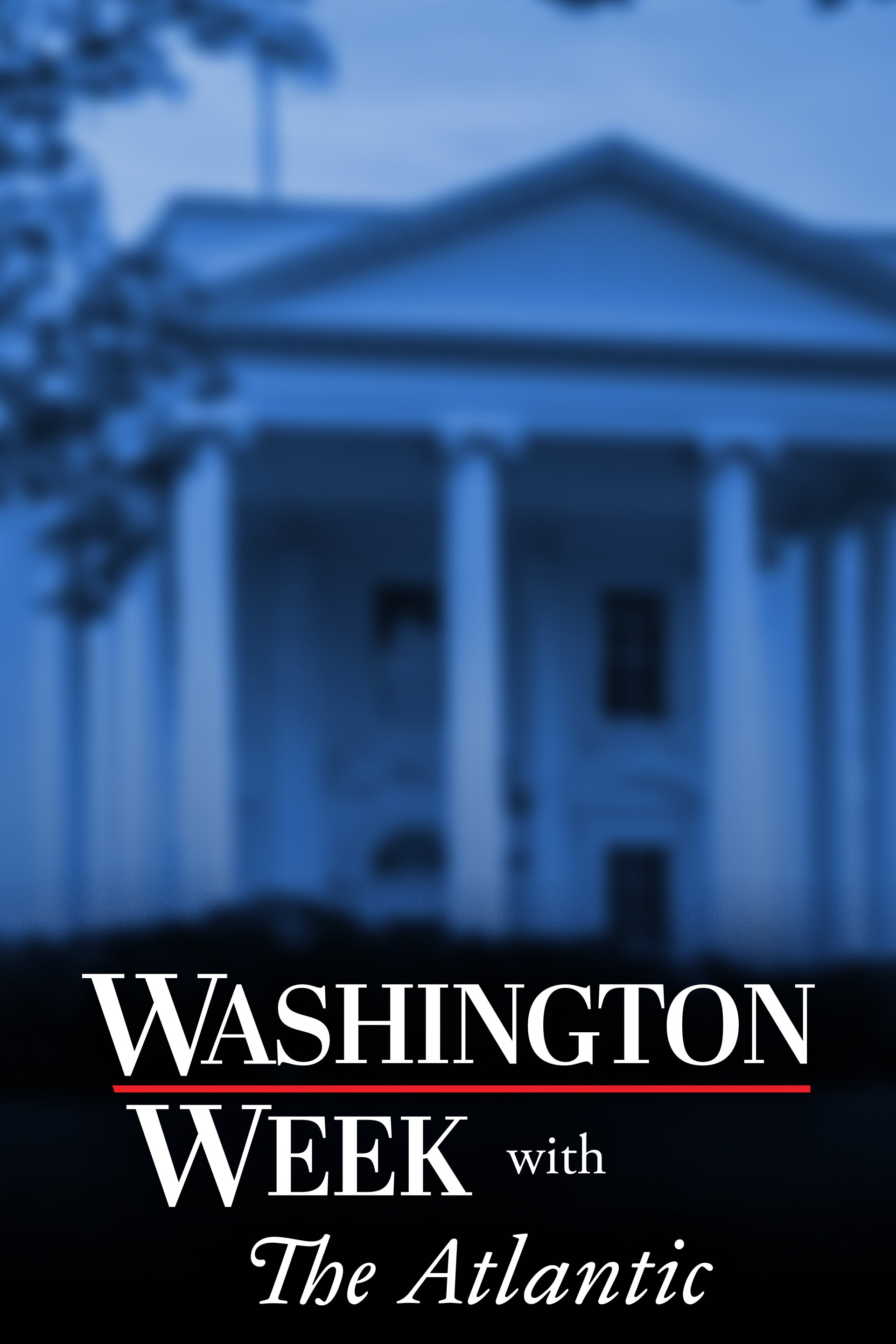 Washington Week with The Atlantic ne zaman